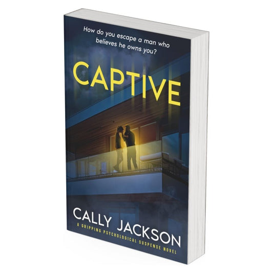 Captive by Cally Jackson, paperback book cover: a gripping psychological suspense novel